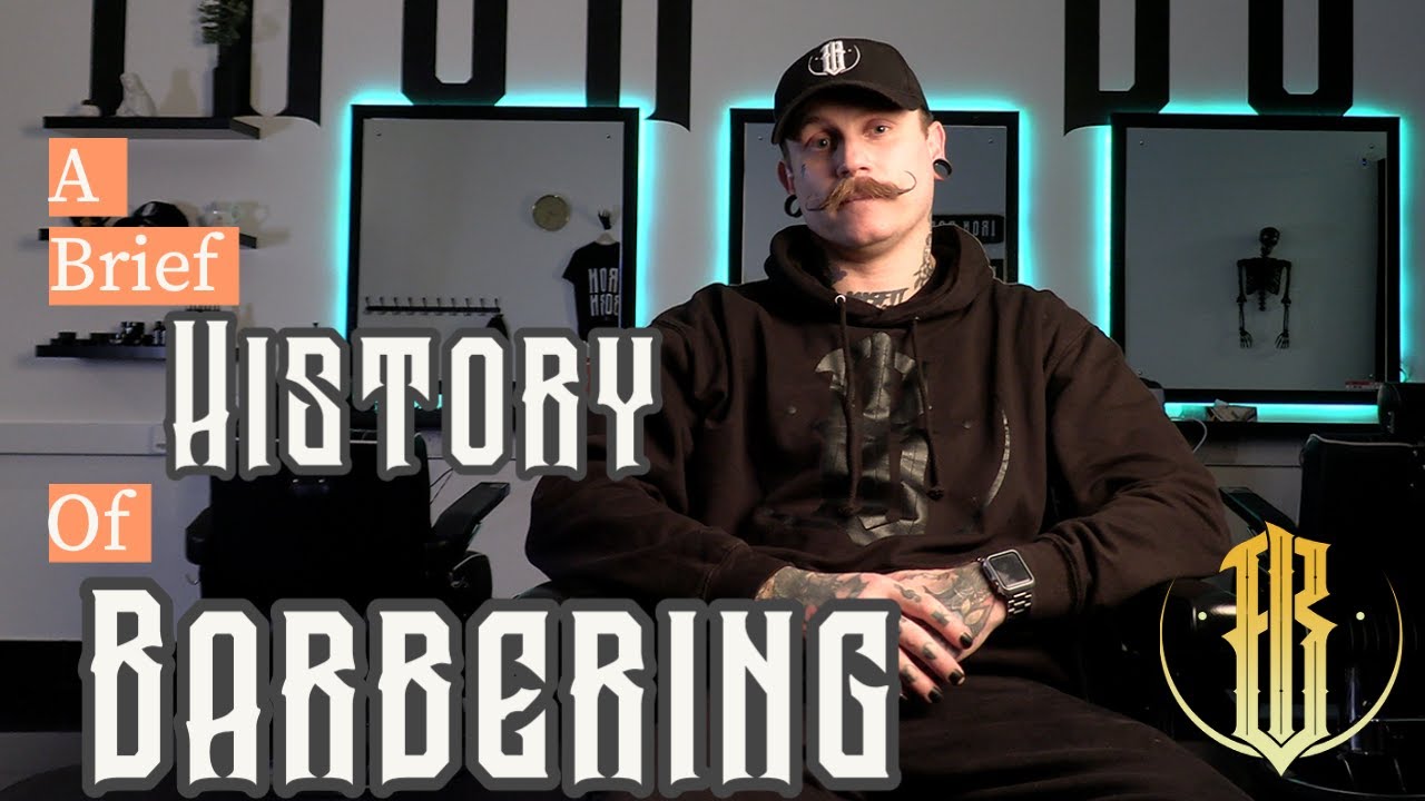 A Brief History of Barbering