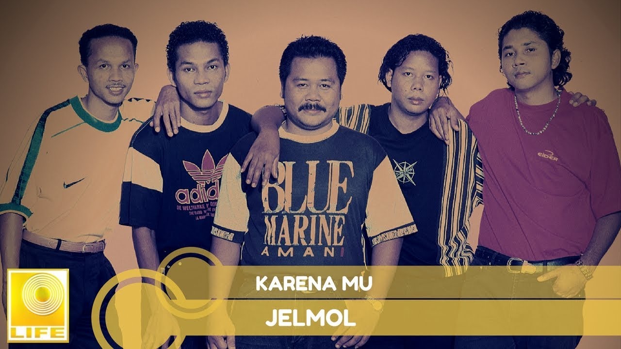 Jelmol - Kerana Mu (Official Audio)