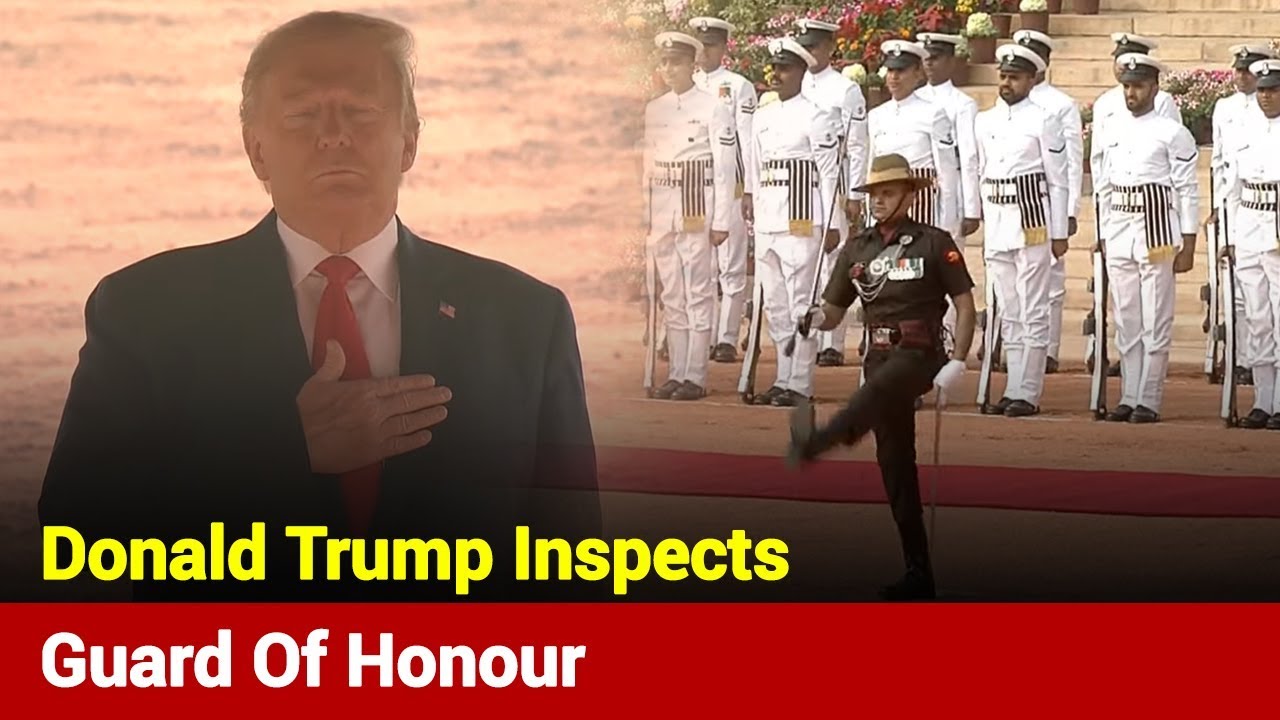 Namaste Trump: Donald Trump Inspects Guard Of Honour At Rashtrapati Bhavan