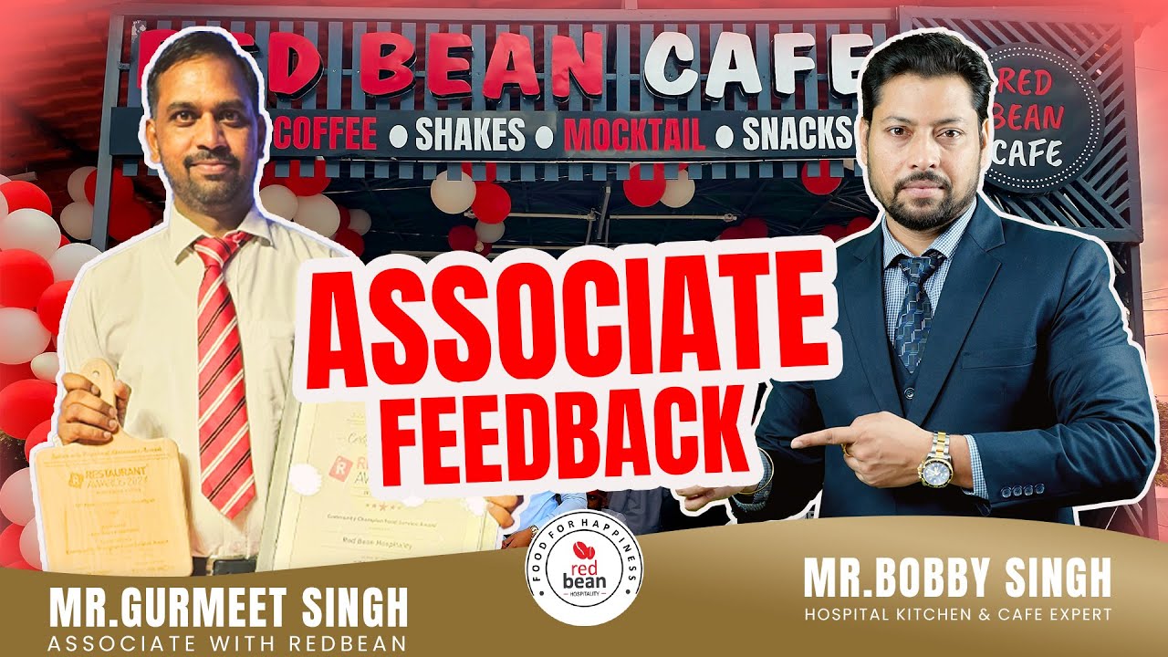 Success in Hospital Kitchens & Cafes with Redbean Hospitality | Associate Feedback | Gurmeet Singh