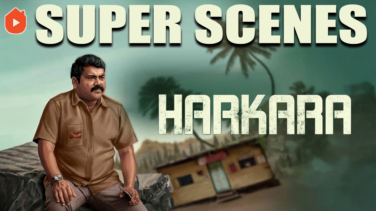 Harkara Super Scenes | Delivering Letters, Discovering Life.! | Kaali Venkat | Ram Arun Castro