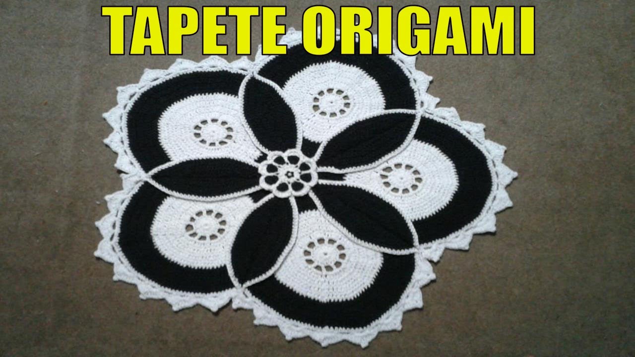 PASSO A PASSO DESSE LINDO TAPETE ORIGAMI EM CROCHÊ