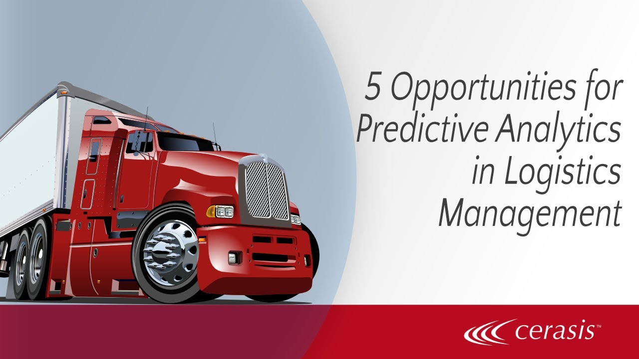 5 Opportunities for Predictive Analytics in Logistics Management