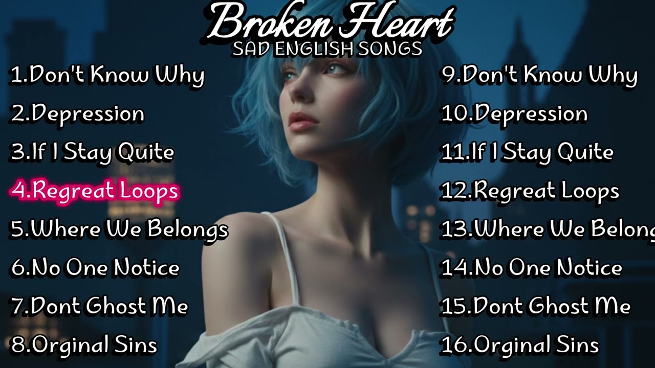 Heartbreak Love Songs 2025 | Easy listening love ballads | English broken Heart song | Sad love song