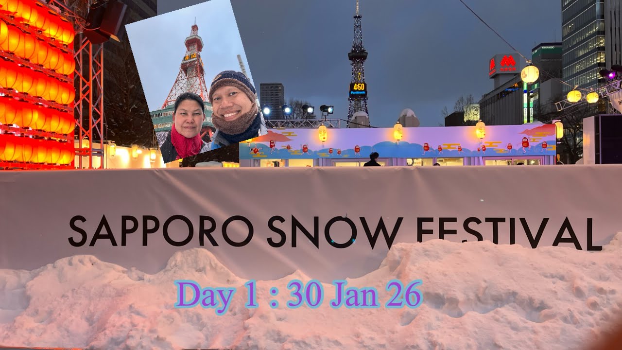Sapporo Snow journey Day1