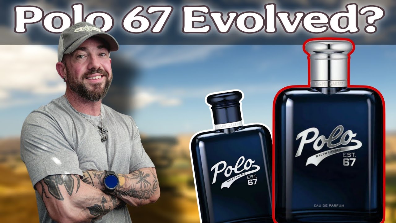 Does Ralph Lauren POLO 67 EDP Measure Up To The Original EDT?