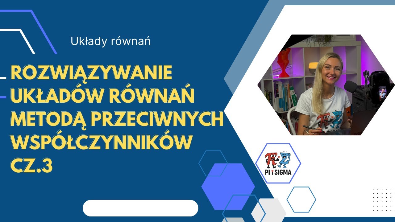 Rozwiązywanie układów równań metodą przeciwnych współczynników cz. 3 #układyrównań