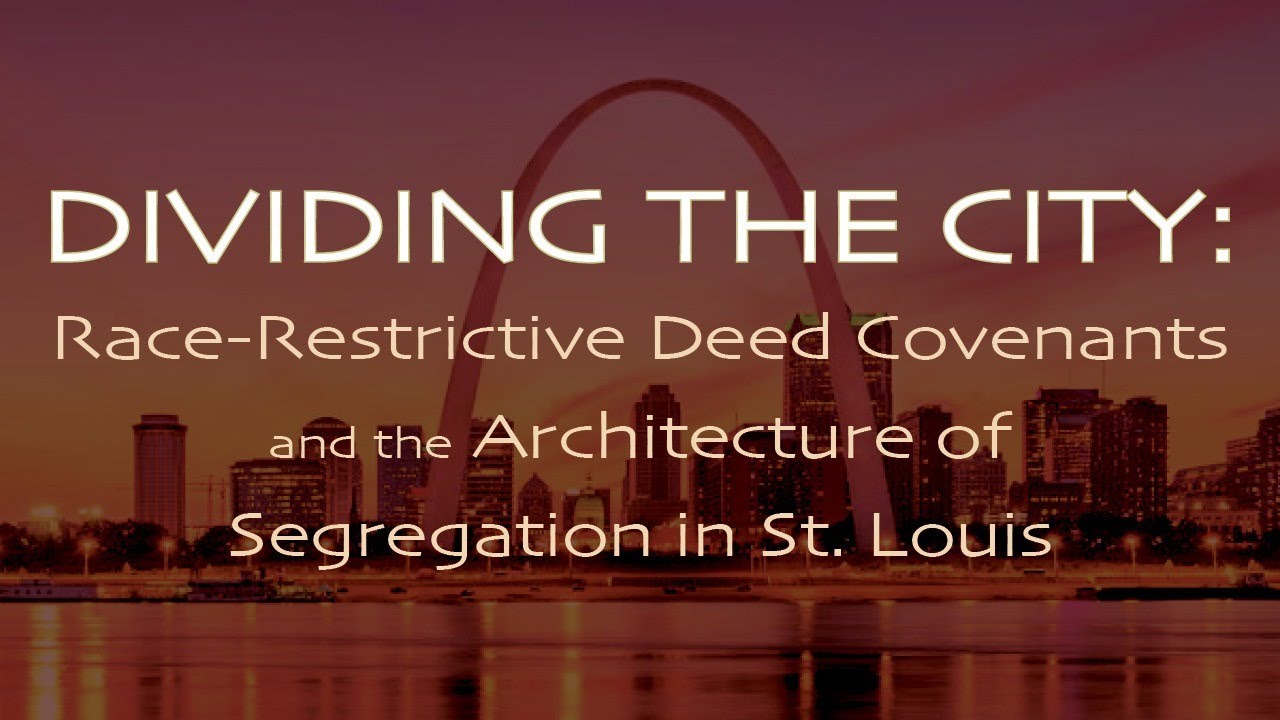 The Architecture of Segregation in St. Louis