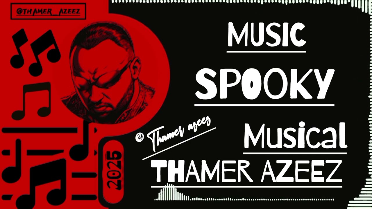 THAMER AZEEZ - SPOOKY ( OFFICIAL MUSIC ) 2025