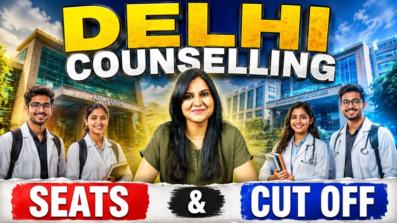 Delhi NEET UG Counselling 2026 | Seats & Cut Off Explained | MBBS Govt & Private Colleges