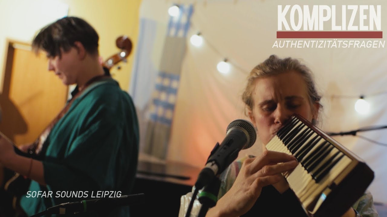 Authentizit&auml;tsfragen - Live bei SofarSounds Leipzig - Komplizen