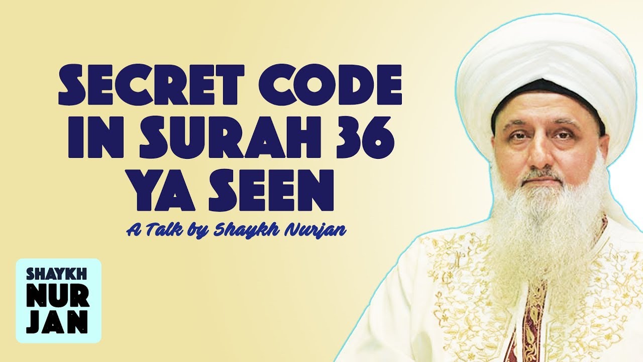 Realities of Surah Ya Seen 36 Ya and Seen | Sufi Meditation Center