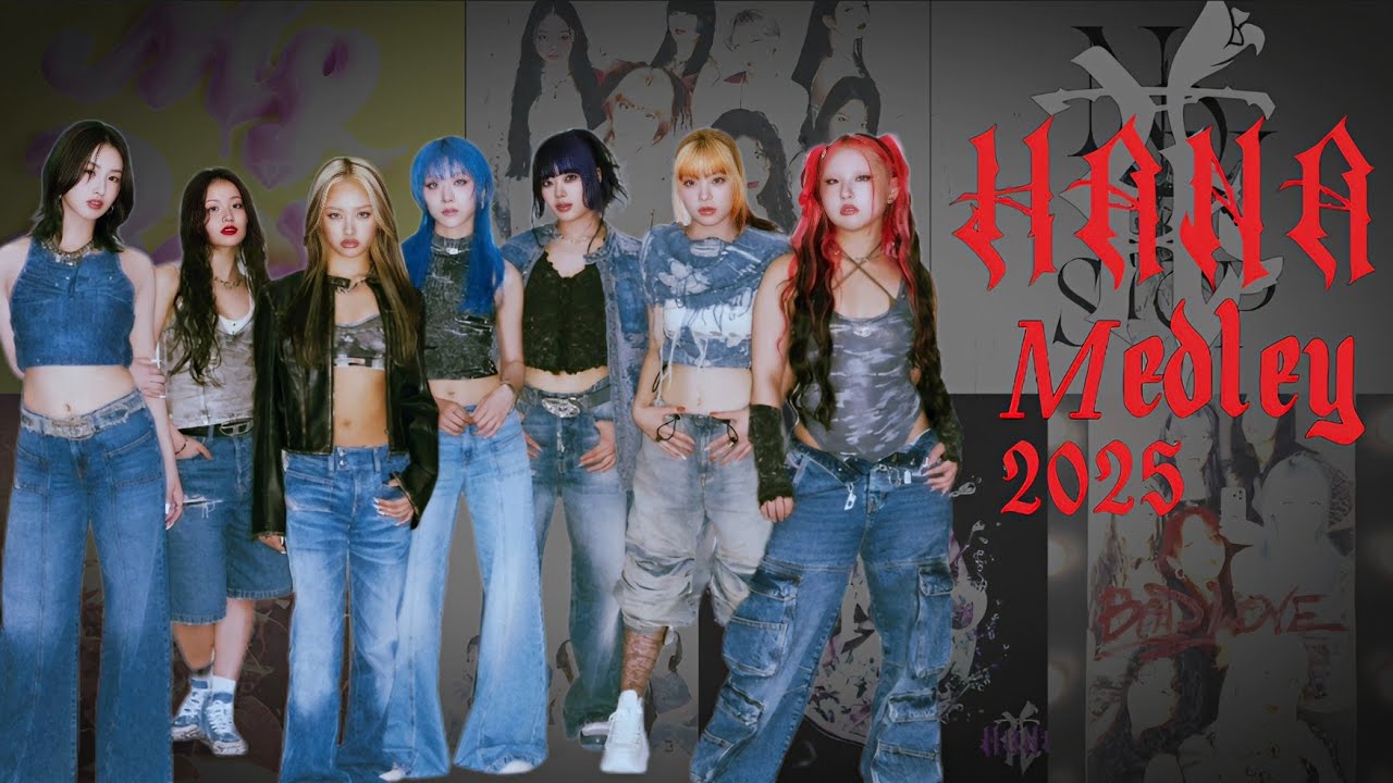 HANA 🌹 メドレー 2025 (HANA from No No Girls Medley)