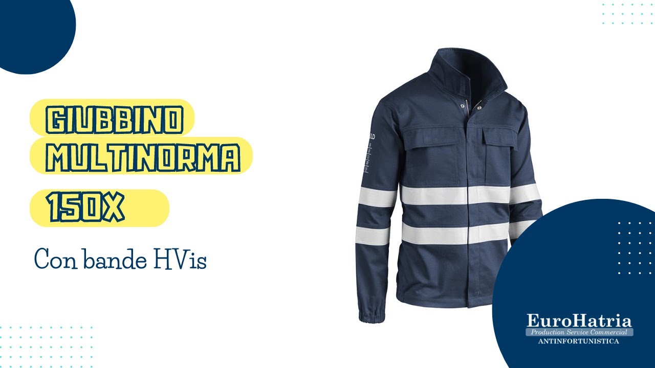 Giubbino Trivalente HV 150B: la sicurezza multinorma