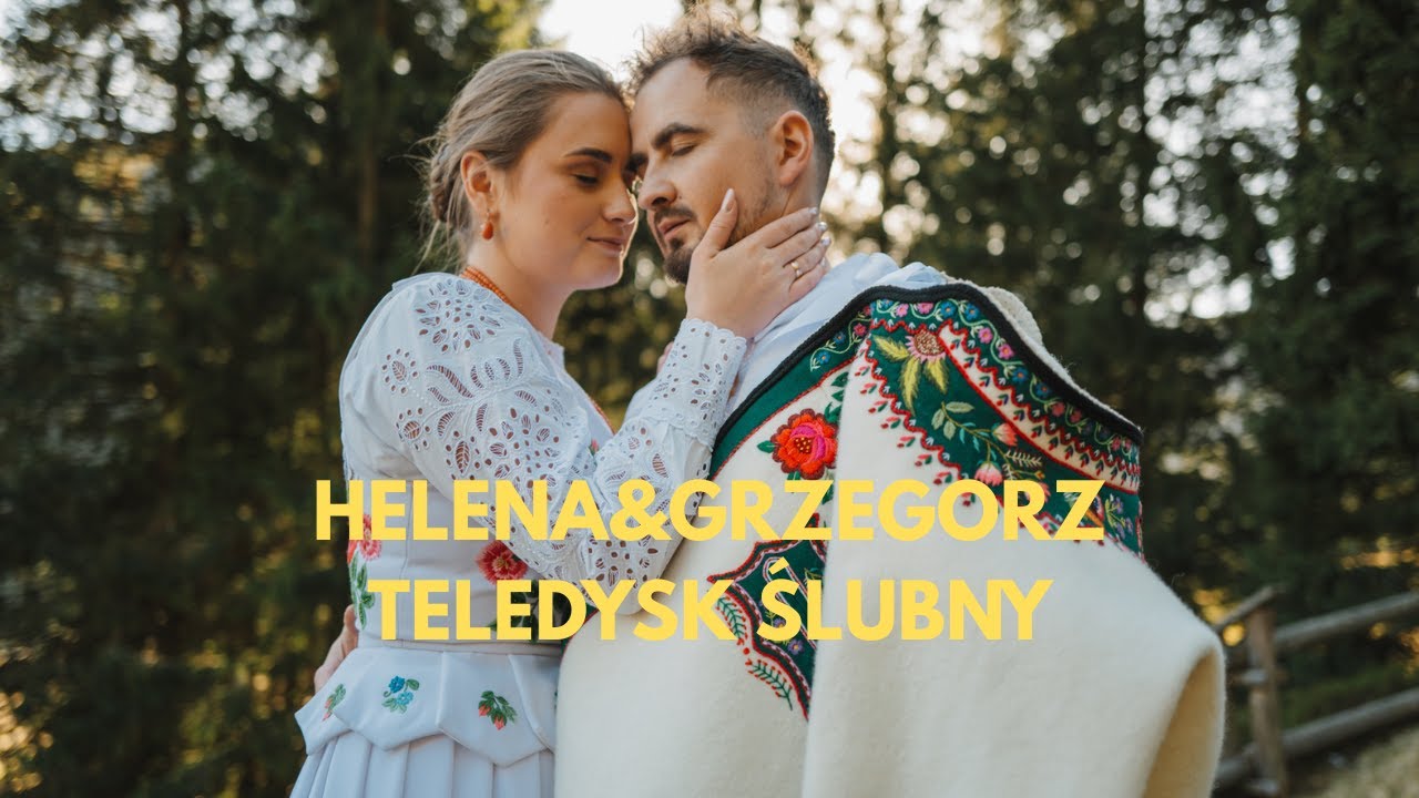TELEDYSK ŚLUBNY  Heleny i Grzegorza  GÓRALSKIE WESELE. FILM ŚLUBNY trailer ślubny
