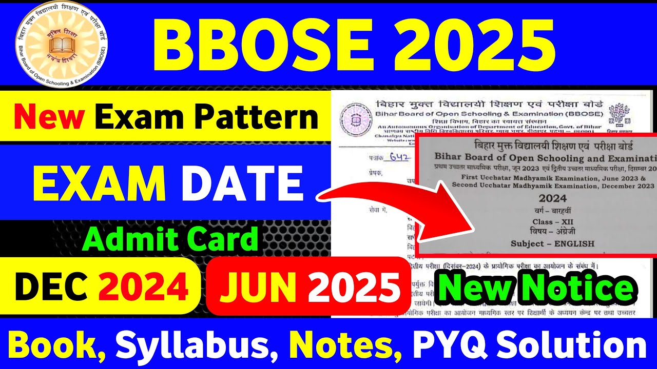 BBOSE 2025 | EXAM DATE | DEC 2024 | JUN 2025 | New Exam Pattern | Admit Card | Notes, PYQ Solution |