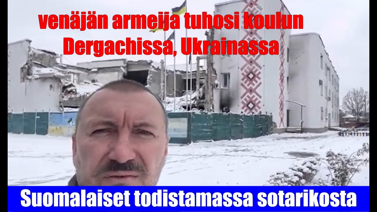 venäjän armeija tuhosi koulun Dergachi-nimisessä kylässä Itä-Ukrainassa