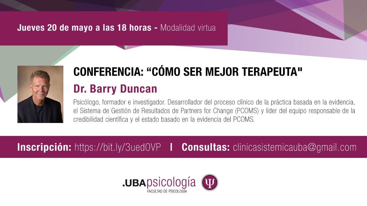 Conferencia: Dr. Barry Duncan - “Cómo Ser Mejor Terapeuta
