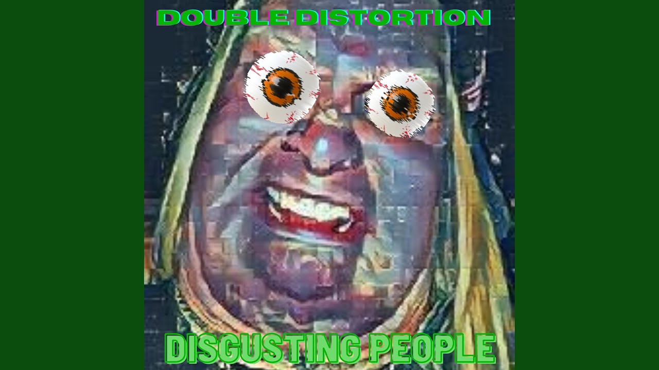 DISGUSTING PEOPLE