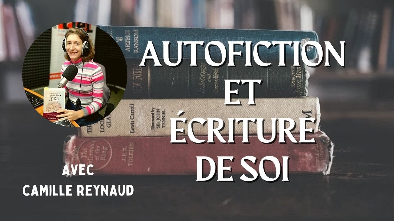 L'autofiction - Entretien avec Camille Renyaud, romancière - PAPIER BULLE #6