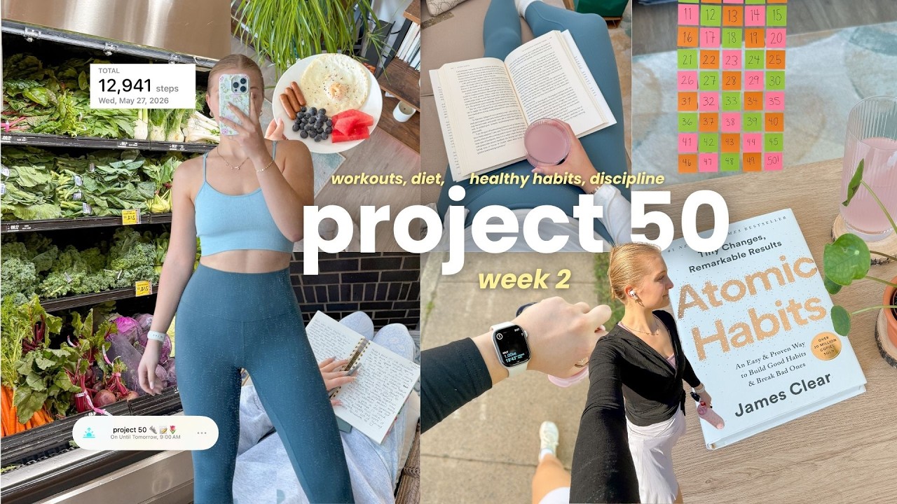 Меняю свою жизнь за 50 дней 👟 Project 50, неделя 2 | формирование полезных привычек, дисциплина и...