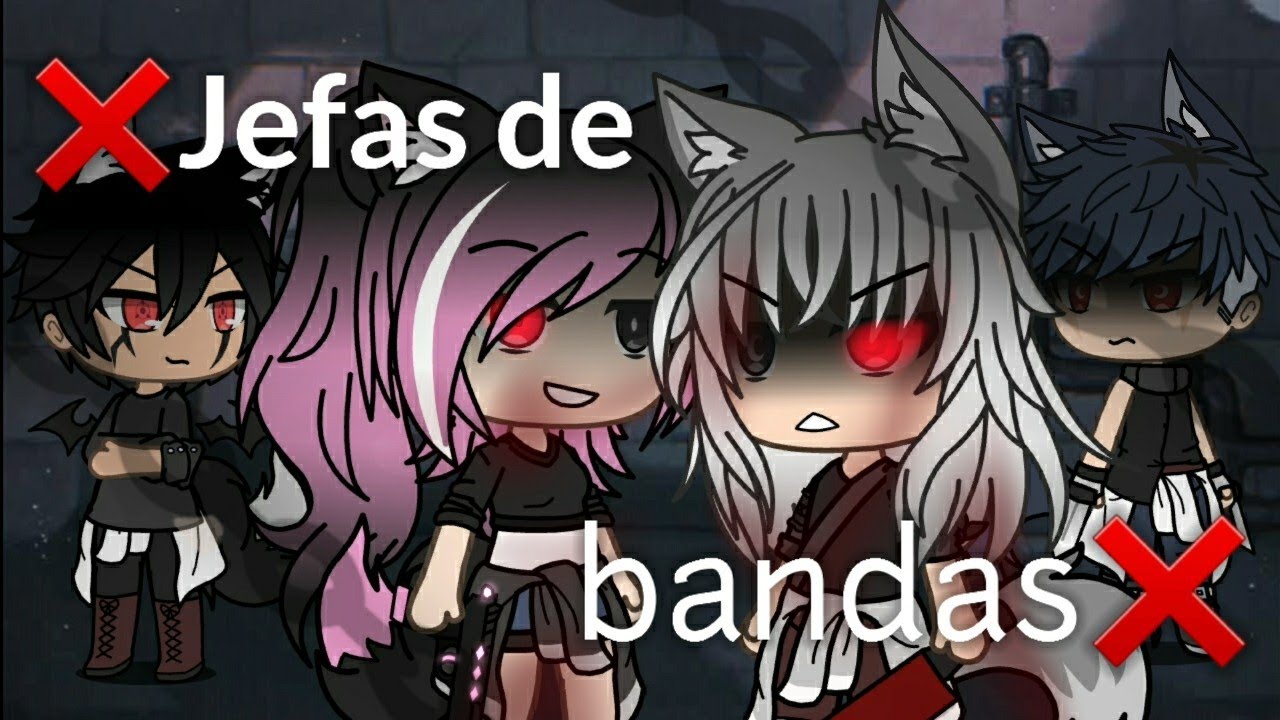 ❌Enemistad entre jefas de bandas❌ 《Minihistoria Original Røsą》