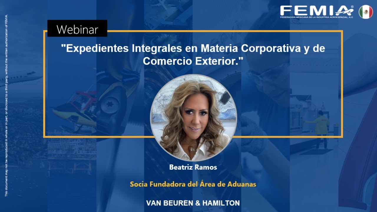 WEBINAR: Expedientes Integrales en Materia Corporativa y de Comercio Exterior