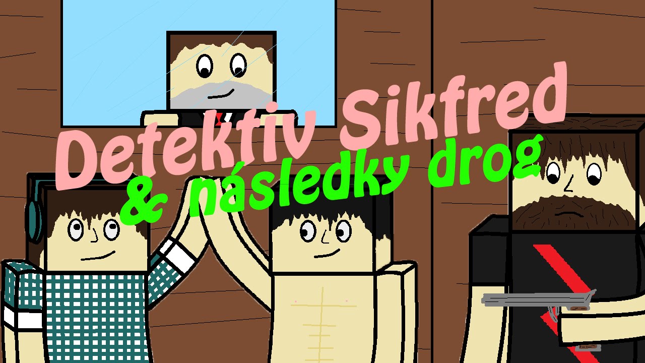 Detektiv Sikfred & n&aacute;sledky drog | Česk&yacute; Minecraft Film