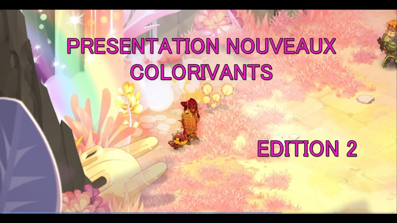[PRESENTATION] LES NOUVEAUX COLORIVANTS | EDITION 2