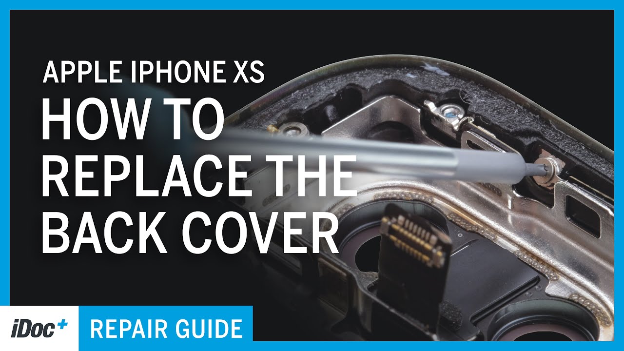 iPhone Xs &ndash; Back cover replacement [tutorial including reassembly]