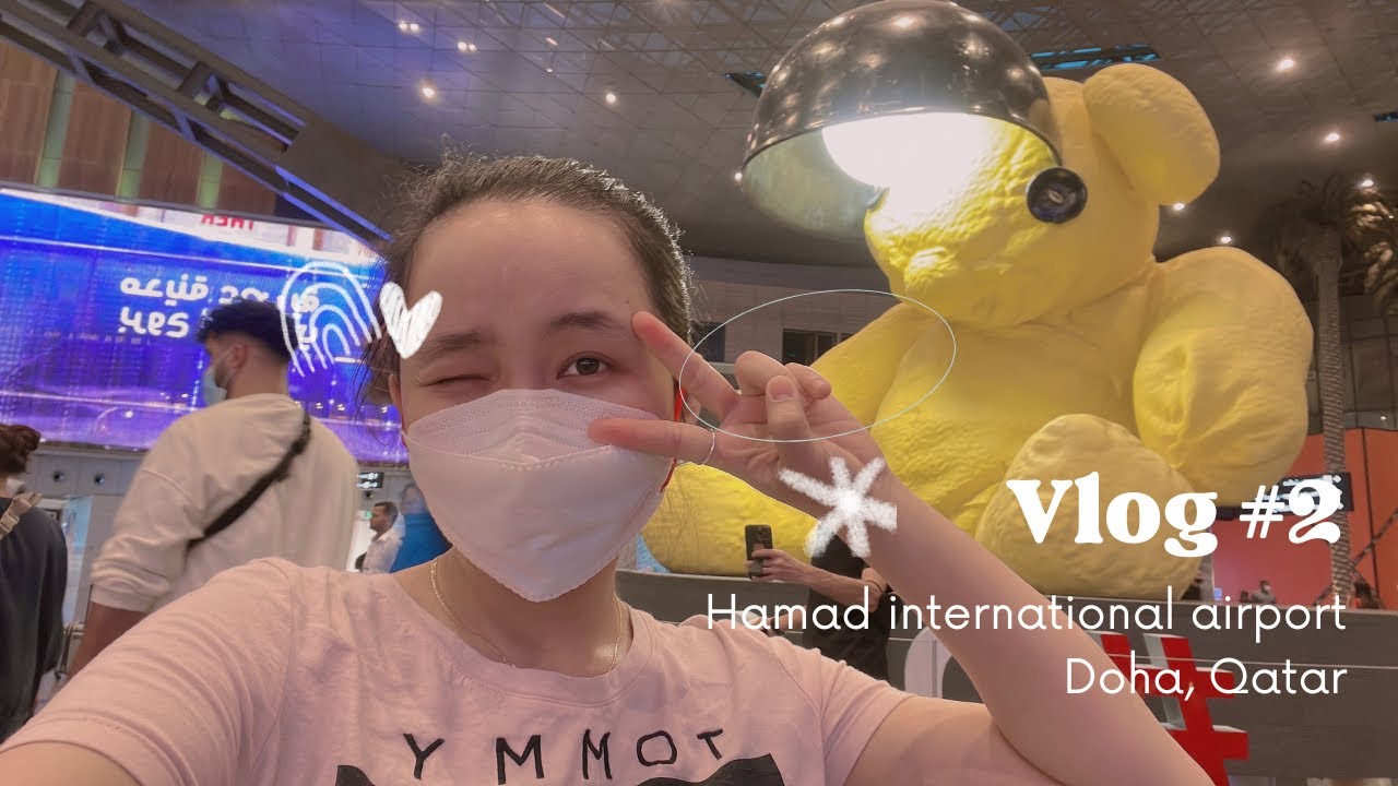 Quá cảnh tại Doha, Qatar - Hamad International Airport