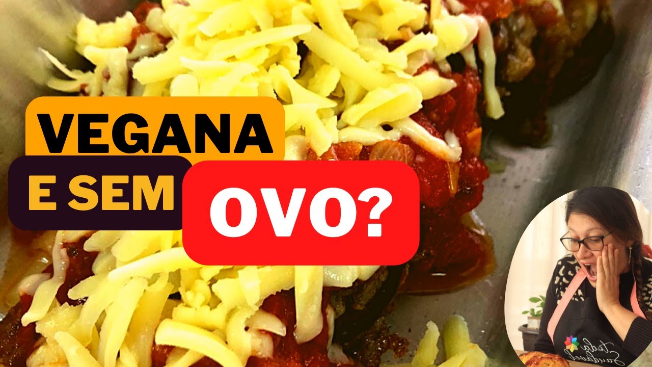 BERINGELA À PARMEGIANA Receita vegetariana com molho de tomate rústico