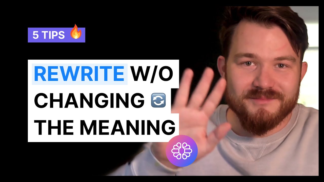5 Tips to Rewrite Without Changing Meaning 📝 | Text Cortex Talks 007