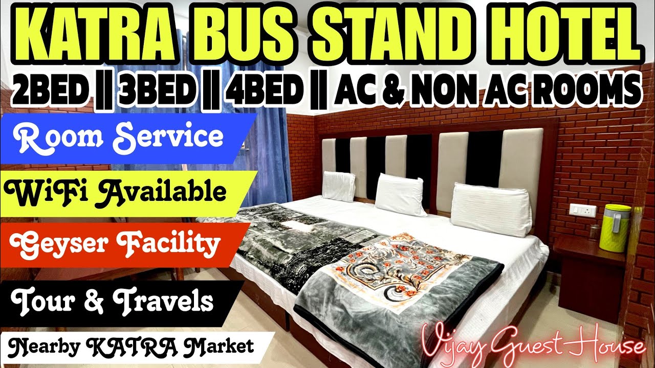 KATRA BUS STAND HOTEL || AC Non AC Rooms || Nearby KATRA Market || Cheapest Guest House
