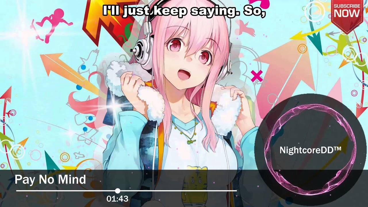 ▶Nightcore - Pay No Mind 「Madeon」