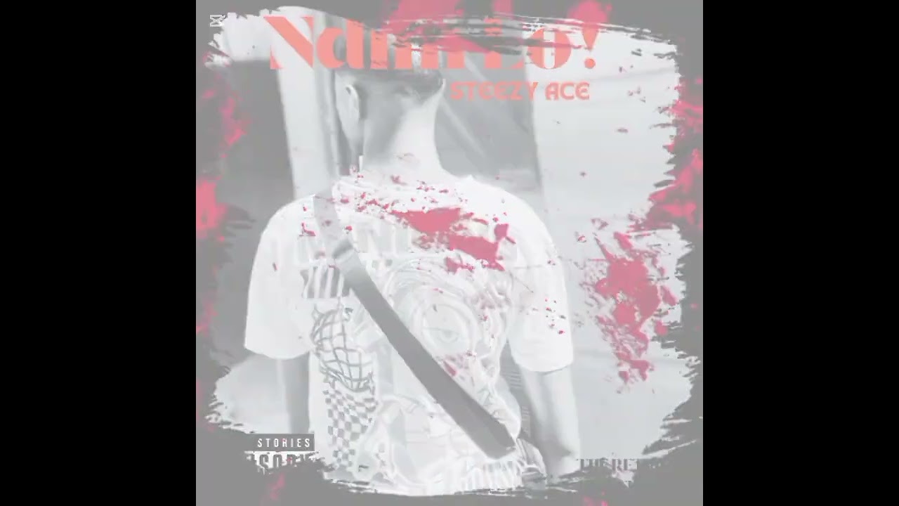 Steezy Ace - Ndim Lo‼️ [The Return OF Steezy Ace]