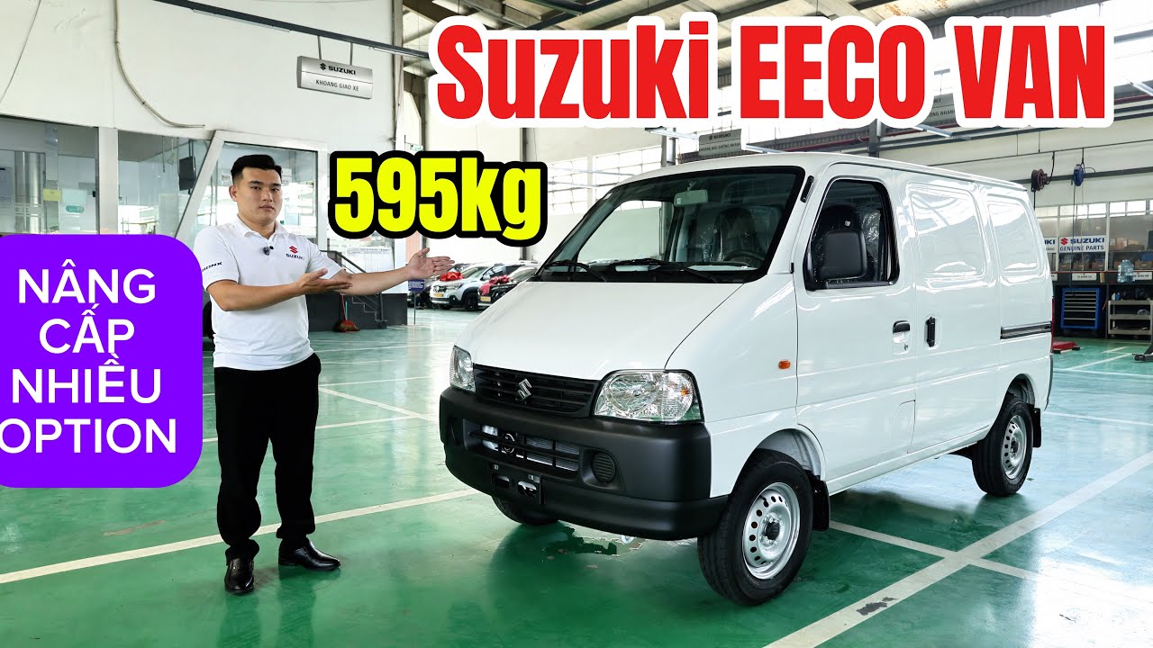 Suzuki EECO VAN 595kg 2026 Nâng Cấp Trang Bị như xe Du Lịch 