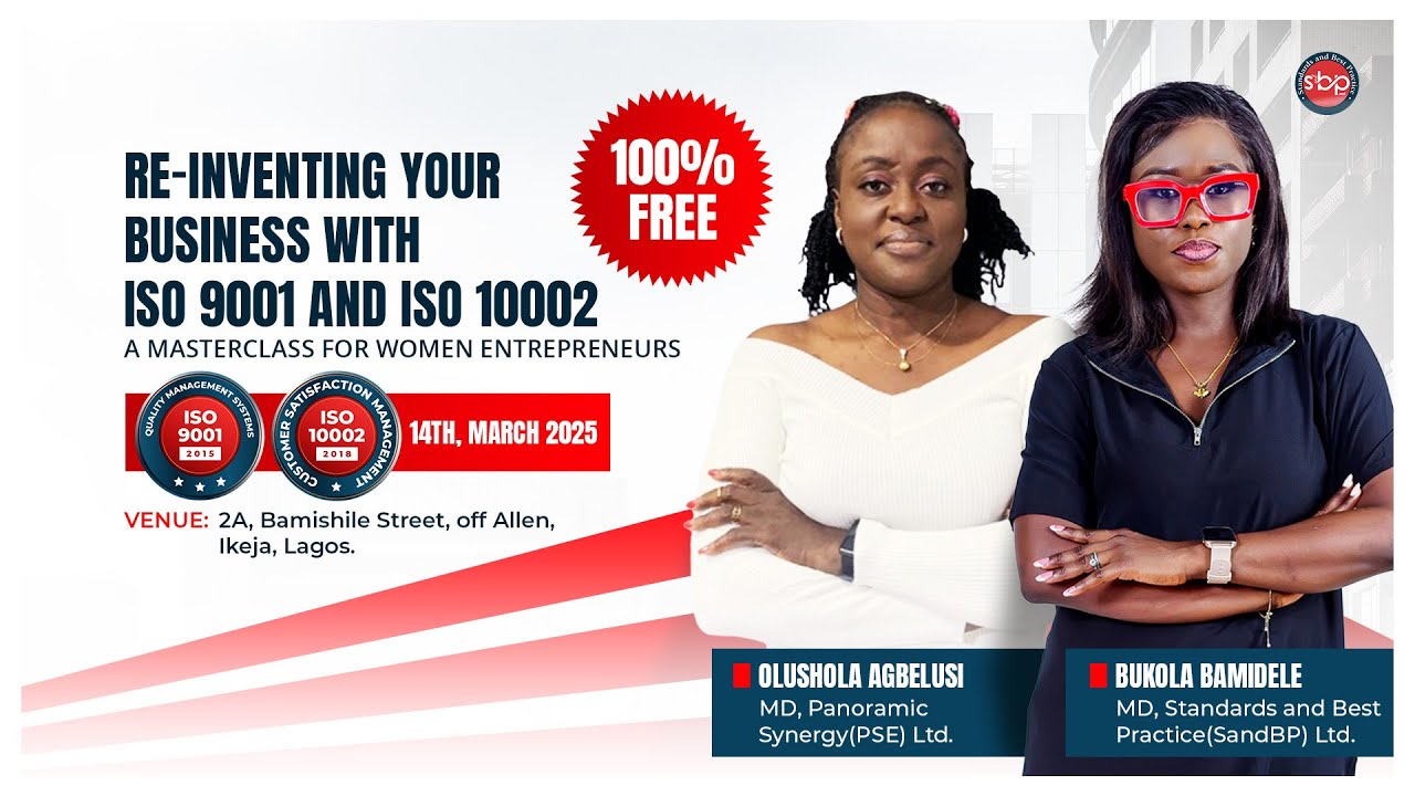 Re-Invent Your Business With ISO 9001 AND 10002- A Masterclass for Women Entrepreneurs. Session 2