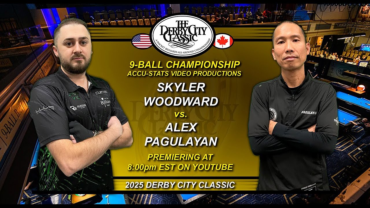 9-Ball ALEX PAGULAYAN vs SKY WOODWARD - 2025 Derby City Classic 9-Ball Division.