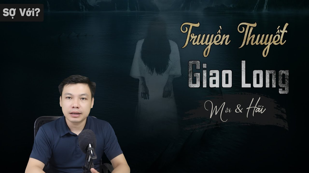 Truyền Thuyết Giao Long - Truyện Ma Có Thật Làng Quê Mới MC Đình Soạn Diễn Đọc Kể Sợ