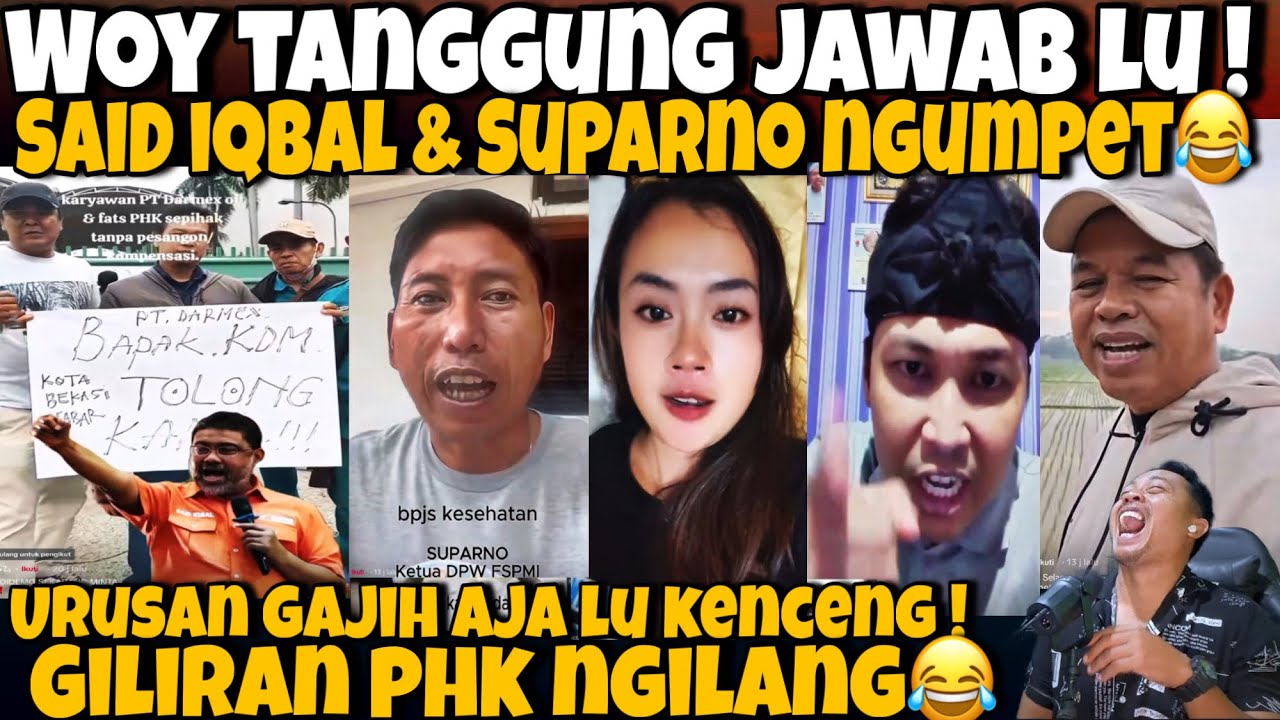 GA PAKE REM‼️SAID IQBAL & SUPARNO DI RUJ4K NETI ! WOY TANGGUNG JAWAB LU!GILIRAN PHK NGUMPET !