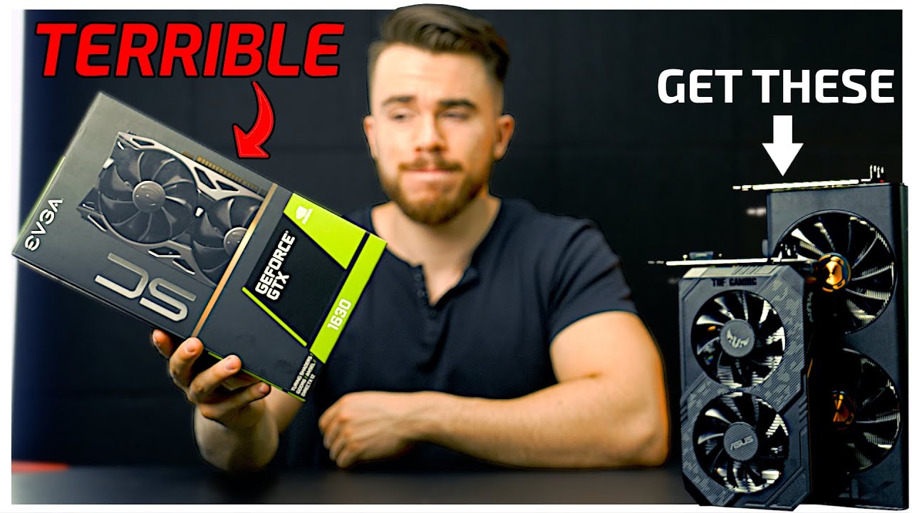 I bought the GTX 1630 so you don't have to...