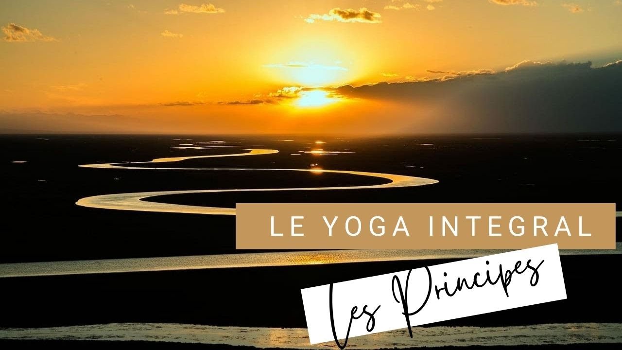 Le Yoga Intégral de Sri Aurobindo