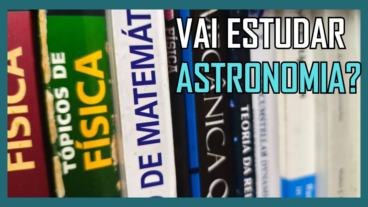 5 Livros que Todo Astr&ocirc;nomo Iniciante Deveria Ler!