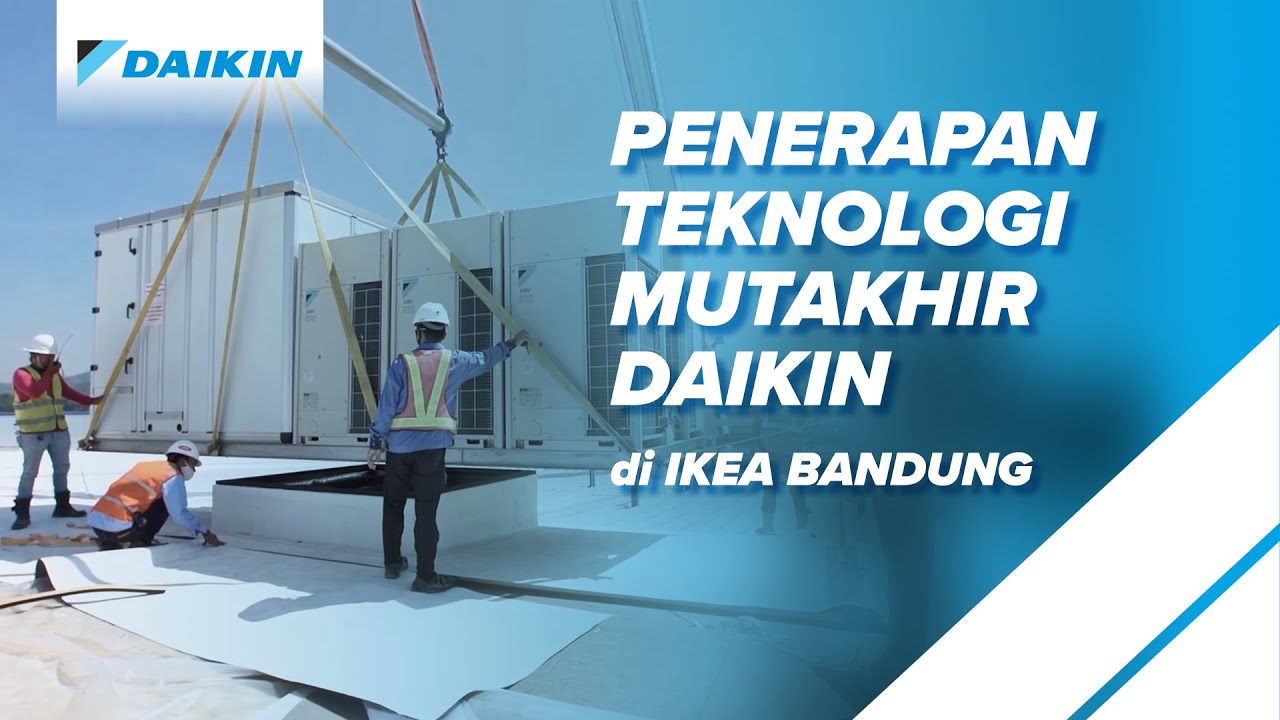 Penerapan Solusi HVAC dan Unit VPAC Daikin di IKEA Bandung