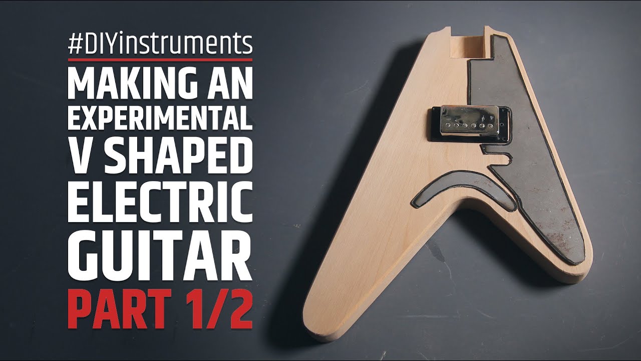 Making an experimental V shaped electric guitar part 1/2