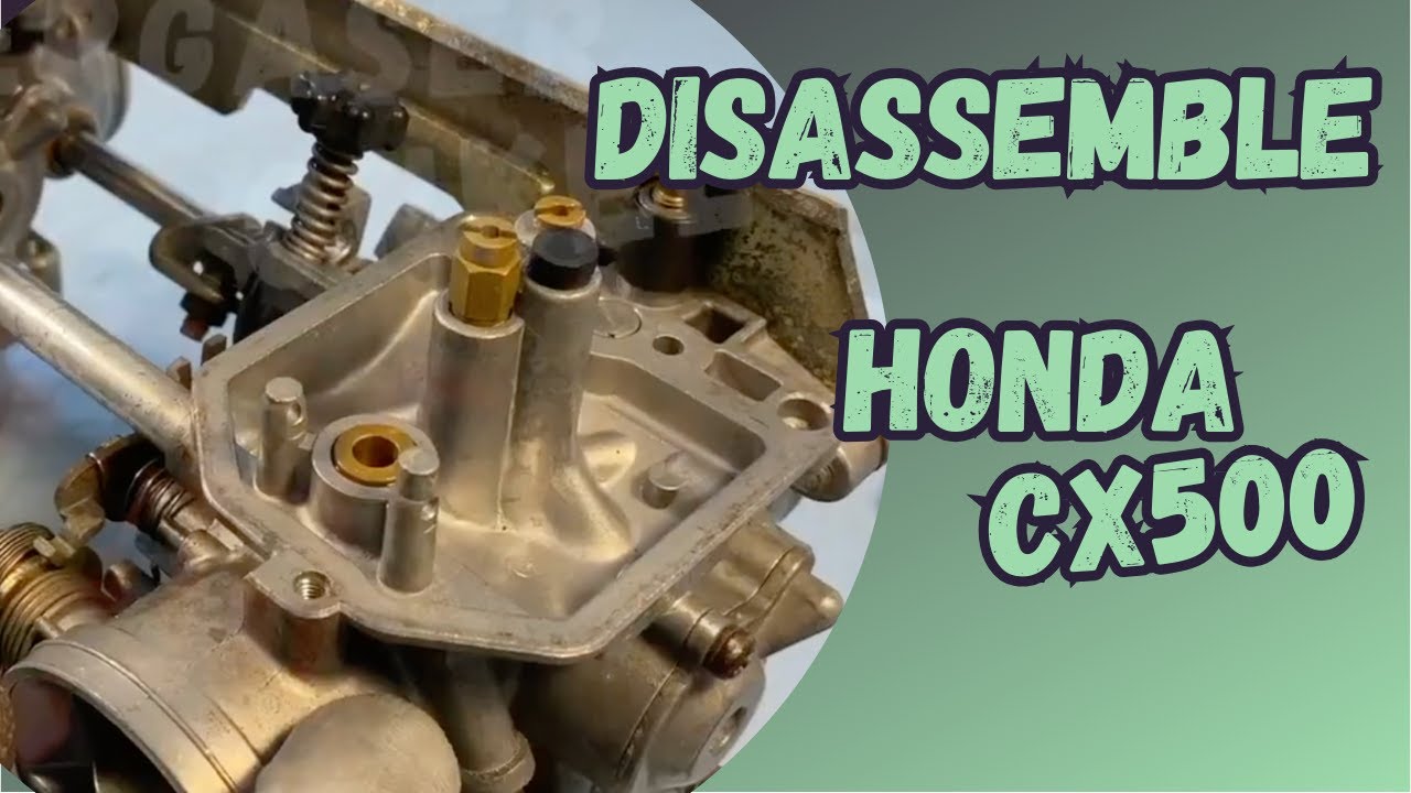 Disassemble Carburetor Honda CX500, from Carb King