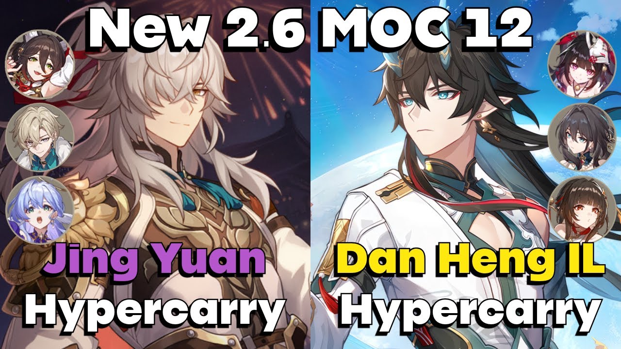 New 2.6 MOC 12 | E1S1 Jing Yuan Hypercarry & E0S0 Dan Heng IL Hypercarry | Honkai Star Rail