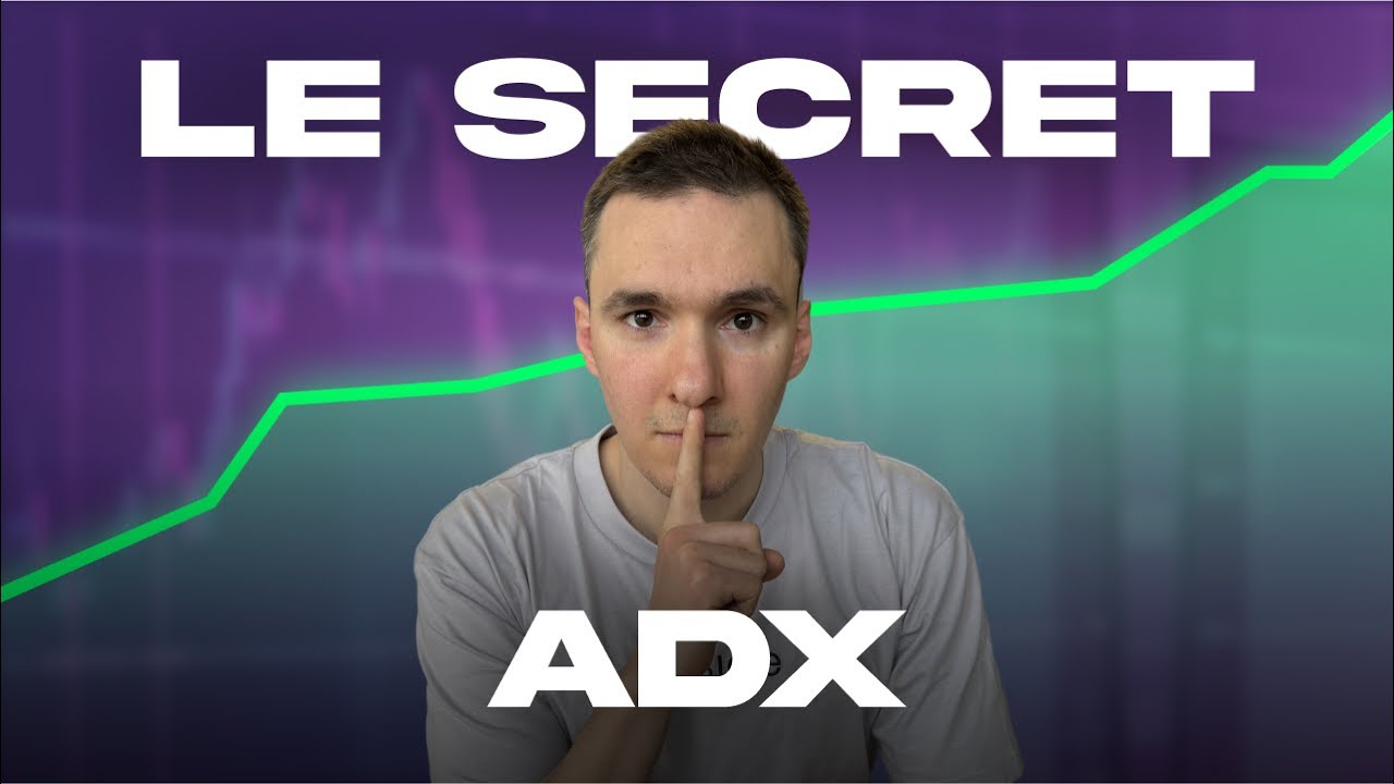 Indicateur ADX : Le Secret pour Rep&eacute;rer les VRAIES Tendances en Trading !