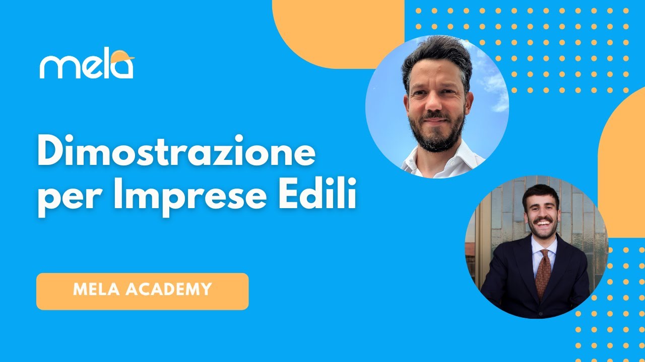 Mela Academy: Dimostrazione per Imprese Edili